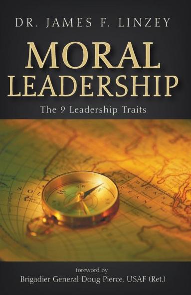 Moral Leadership: The 9 Leadership Traits
