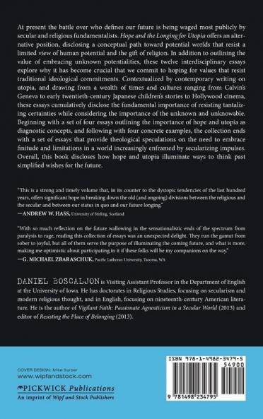 Hope and the Longing for Utopia: Futures and Illusions in Theology and Narrative