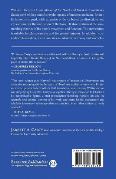 On the Motion of the Heart and Blood in Animals: A New Edition of William Harvey's Exercitatio Anatomica de Motu Cordis Et Sanguinis in Animalibus