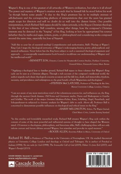 Theology of Wagner's Ring Cycle I: The Genesis and Development of the Tetralogy and the Appropriation of Sources Artists Philosophers and Theologians