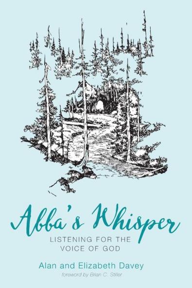 Abba's Whisper: Listening for the Voice of God