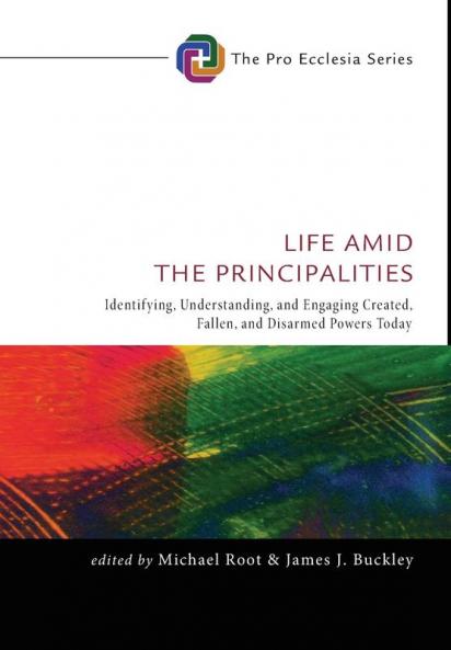 Life Amid the Principalities