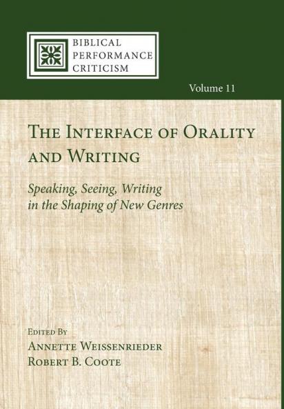 The Interface of Orality and Writing