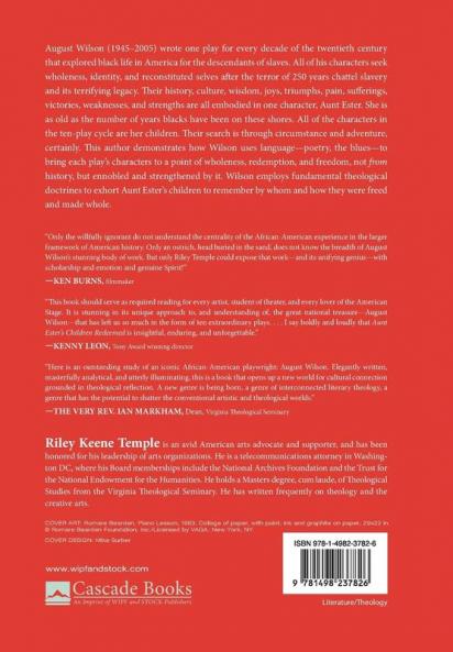 Aunt Ester's Children Redeemed: Journeys to Freedom in August Wilson's Ten Plays of Twentieth-Century Black America
