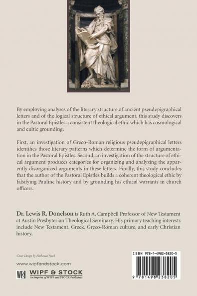 Pseudepigraphy and Ethical Argument in the Pastoral Epistles (Hermeneutische Untersuchungen Zur Theologie)