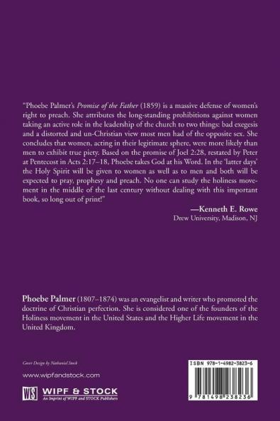 The Promise of the Father: Or a Neglected Specialty of the Last Days Addressed to the Clergy and Laity of All Christian Communities
