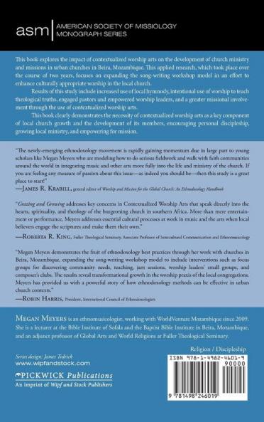 Grazing and Growing: Developing Disciples Through Contextualized Worship Arts in Mozambique: 33 (American Society of Missiology Monograph)