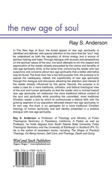 The New Age of Soul: Spiritual Wisdom for a New Millennium (Ray S. Anderson Collection)