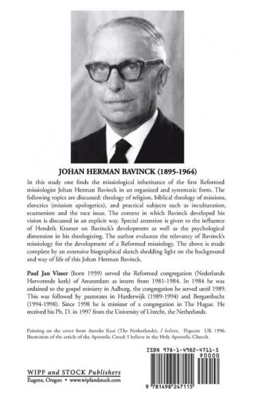 Heart for the Gospel Heart for the World: The Life and Thought of a Reformed Pioneer Missiologist Johan Herman Bavinck 1895-1964