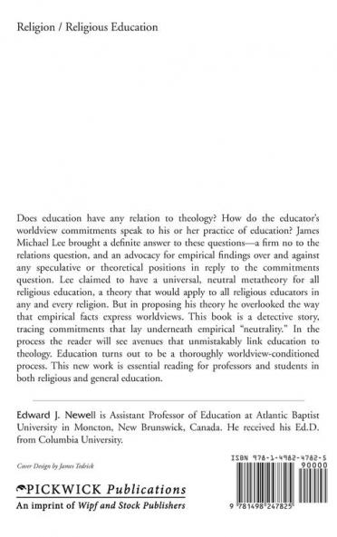 Education Has Nothing to Do with Theology: James Michael Lee's Social Science Religious Instruction: 61 (Princeton Theological Monograph)