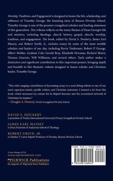 Worship Tradition and Engagement: Essays in Honor of Timothy George