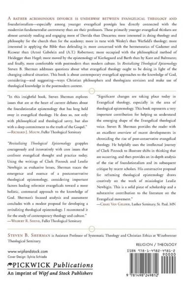 Revitalizing Theological Epistemology: Holistic Evangelical Approaches to the Knowledge of God: 83 (Princeton Theological Monograph)