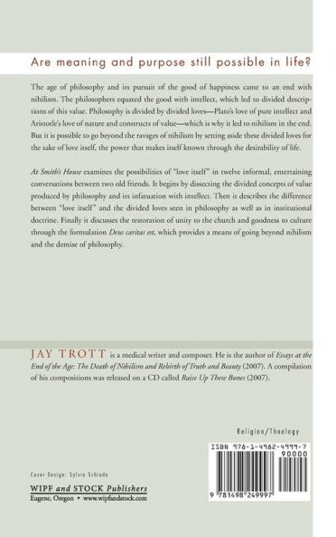 At Smith's House: The Search for Meaning in a Postmodern Age