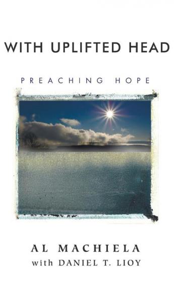 With Uplifted Head: Preaching Hope