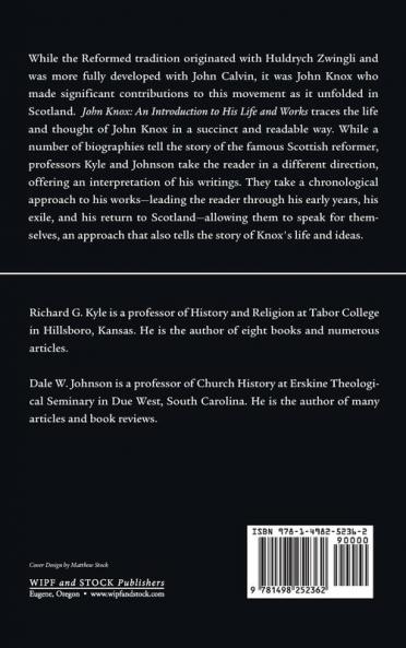 John Knox: An Introduction to His Life and Works