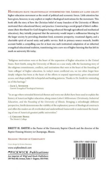 Labor's Millennium: Christianity Industrial Education and the Founding of the University of Illinois: 124 (Princeton Theological Monograph)