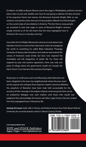 The Segregated Hour: A Layman's Guide to the History of Black Liberation Theology