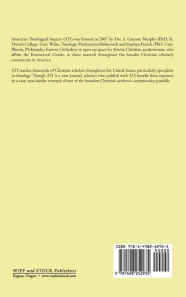 American Theological Inquiry Volume Two Issue One