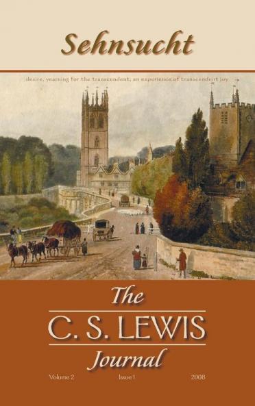 Sehnsucht: The C. S. Lewis Journal: 2