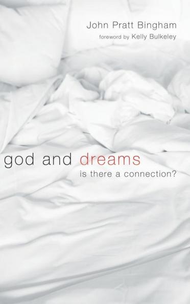 God and Dreams: Is There a Connection?