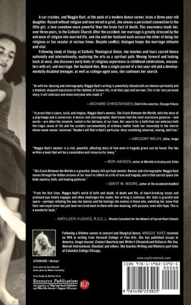 The Crack Between the Worlds: A Dancer's Memoir of Loss Faith and Family