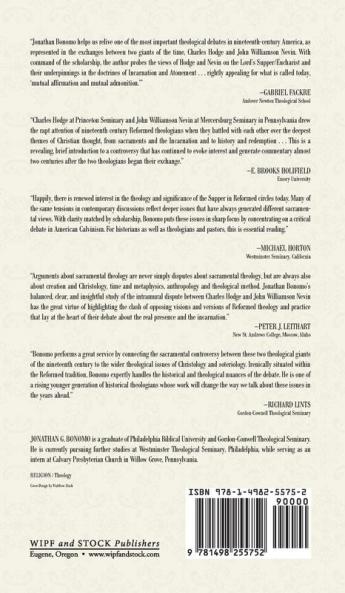Incarnation and Sacrament: The Eucharistic Controversy Between Charles Hodge and John Williamson Nevin