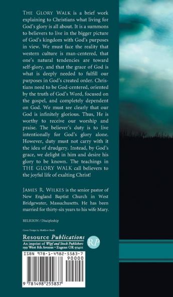 The Glory Walk: Living on Purpose for the Glory of God