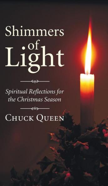 Shimmers of Light: Spiritual Reflections for the Christmas Season