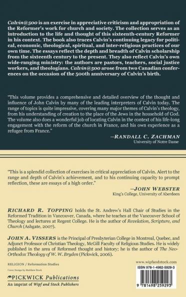 Calvin@500: Theology History and Practice