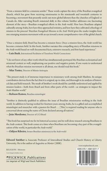 Brazilian Evangelical Missions in the Arab World: History Culture Practice and Theology