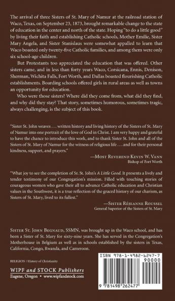 A Little Good: The Sisters of St. Mary in Texas