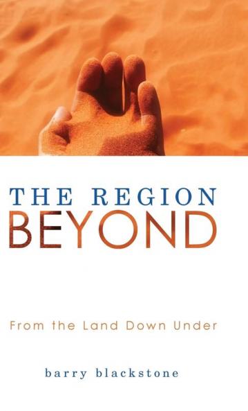 The Region Beyond: From the Land Down Under