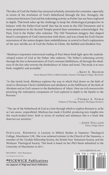 The Father Who Redeems and the Son Who Obeys: Consideration of Paul's Teaching in Romans