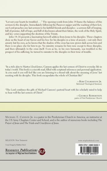 The Last Sermon of Christ: An Expository and Analytical Commentary on John 14-16