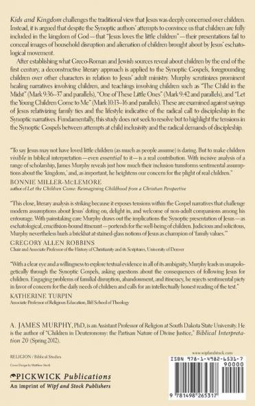 Kids and Kingdom: The Precarious Presence of Children in the Synoptic Gospels