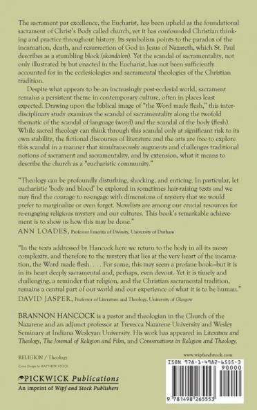 The Scandal of Sacramentality: The Eucharist in Literary and Theological Perspectives