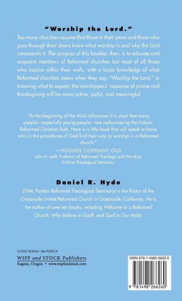 What to Expect in Reformed Worship Second Edition: A Visitor's Guide