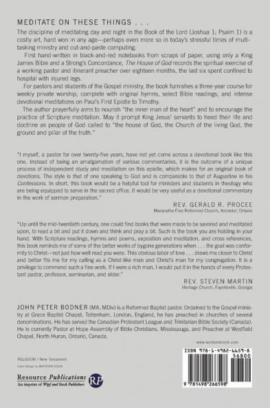 The House of God: A Book of Meditations on the First Epistle of Paul to Timothy for Students of the Gospel Ministry