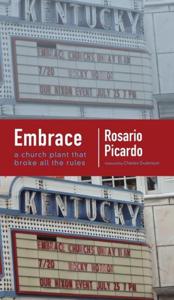 Embrace: A Church Plant That Broke All the Rules