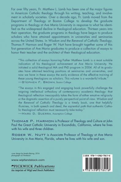 Wisdom and the Renewal of Catholic Theology: Essays in Honor of Matthew L. Lamb