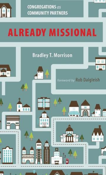 Already Missional: Congregations as Community Partners