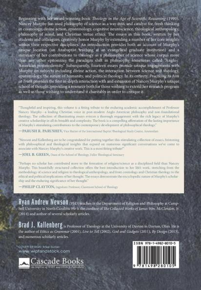 Practicing to Aim at Truth: Theological Engagements in Honor of Nancey Murphy