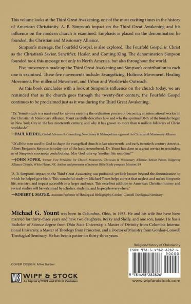 A. B. Simpson: His Message and Impact on the Third Great Awakening