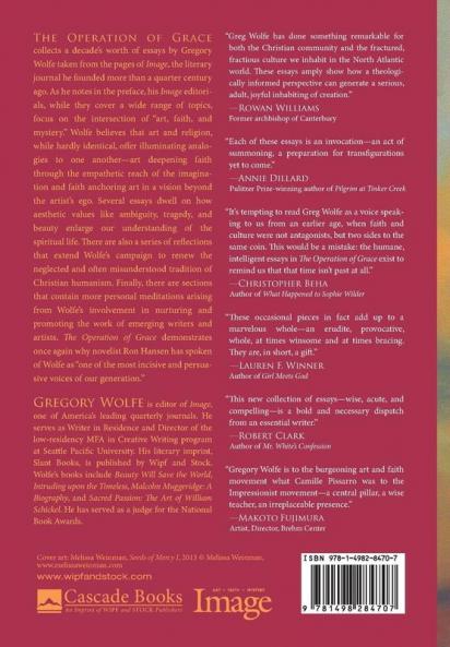 The Operation of Grace: Further Essays on Art Faith and Mystery