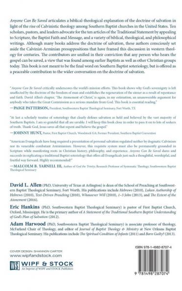 Anyone Can Be Saved: A Defense of "Traditional" Southern Baptist Soteriology