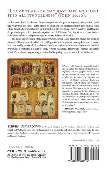 Living in the Eighth Day: The Christian Week and the Paschal Mystery: 234 (Princeton Theological Monograph)