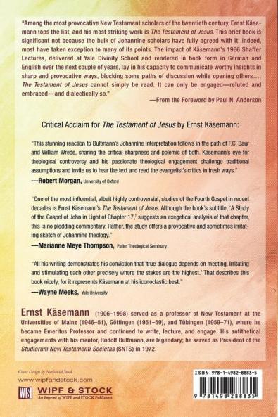 The Testament of Jesus: A Study of the Gospel of John in the Light of Chapter 17: 6 (Johannine Monograph)