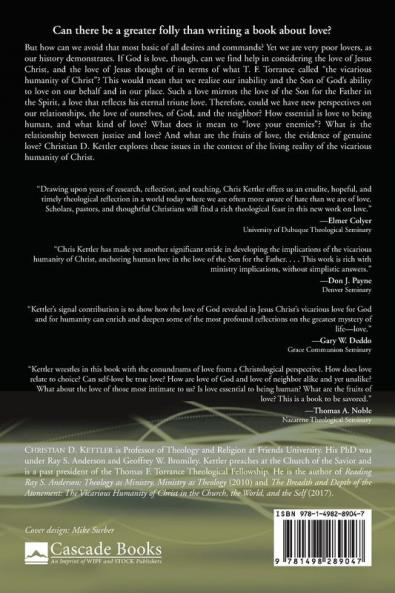 The God Who Loves and Is Loved: The Vicarious Humanity of Christ and the Response of Love