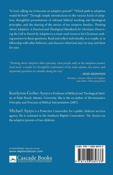 Thinking about Adoption: A Practical and Theological Handbook for Christians Discerning the Call to Parent by Adoption