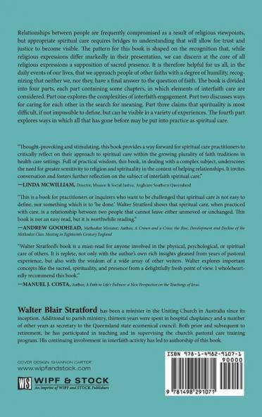 The Art of Interfaith Spiritual Care: Integration of Spirituality in Health Care Regardless of Religion or Beliefs